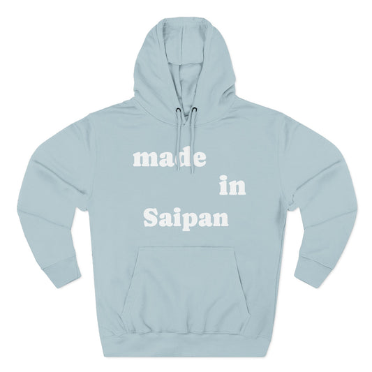 Made in Saipan Hoodie